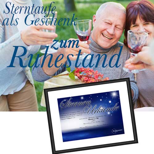 geschenk-ruhestand Sterntaufe als Geschenk zum Ruhestand